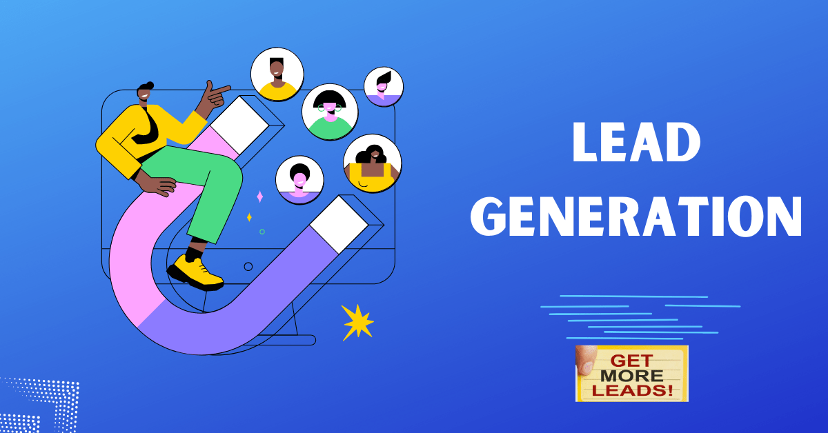 A Guide To Lead Generation